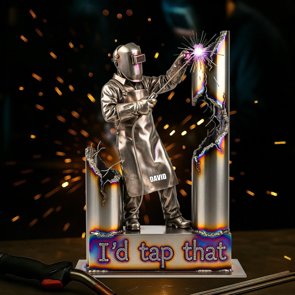 Personalized Gifts For Welder Acrylic Plaque, Funny Welder I'd Tap That 02qhtn170625