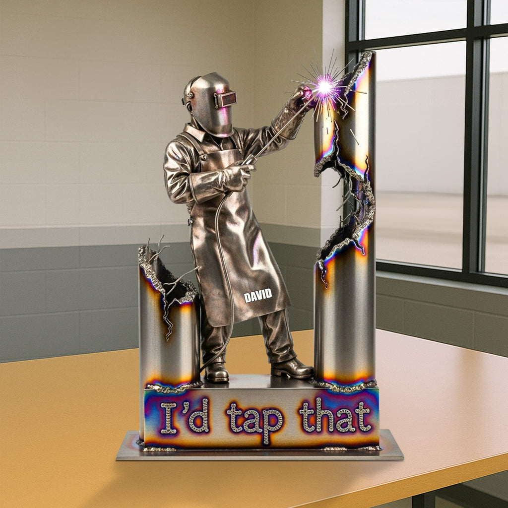 Personalized Gifts For Welder Acrylic Plaque, Funny Welder I'd Tap That 02qhtn170625