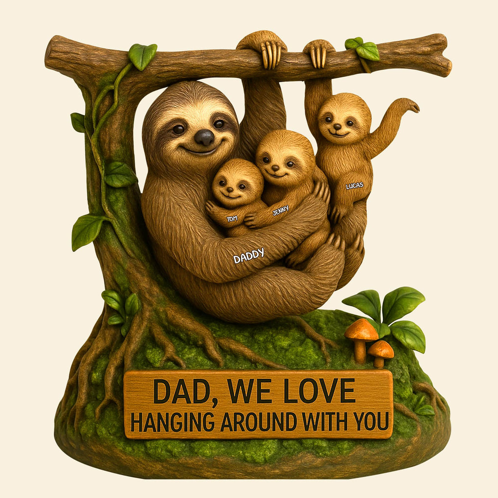 Sloth Dad Plaque - Personalized Gifts For Dad 01natn120525