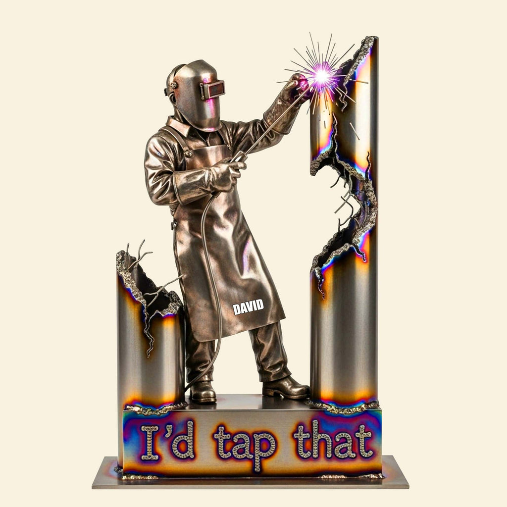 Personalized Gifts For Welder Acrylic Plaque, Funny Welder I'd Tap That 02qhtn170625