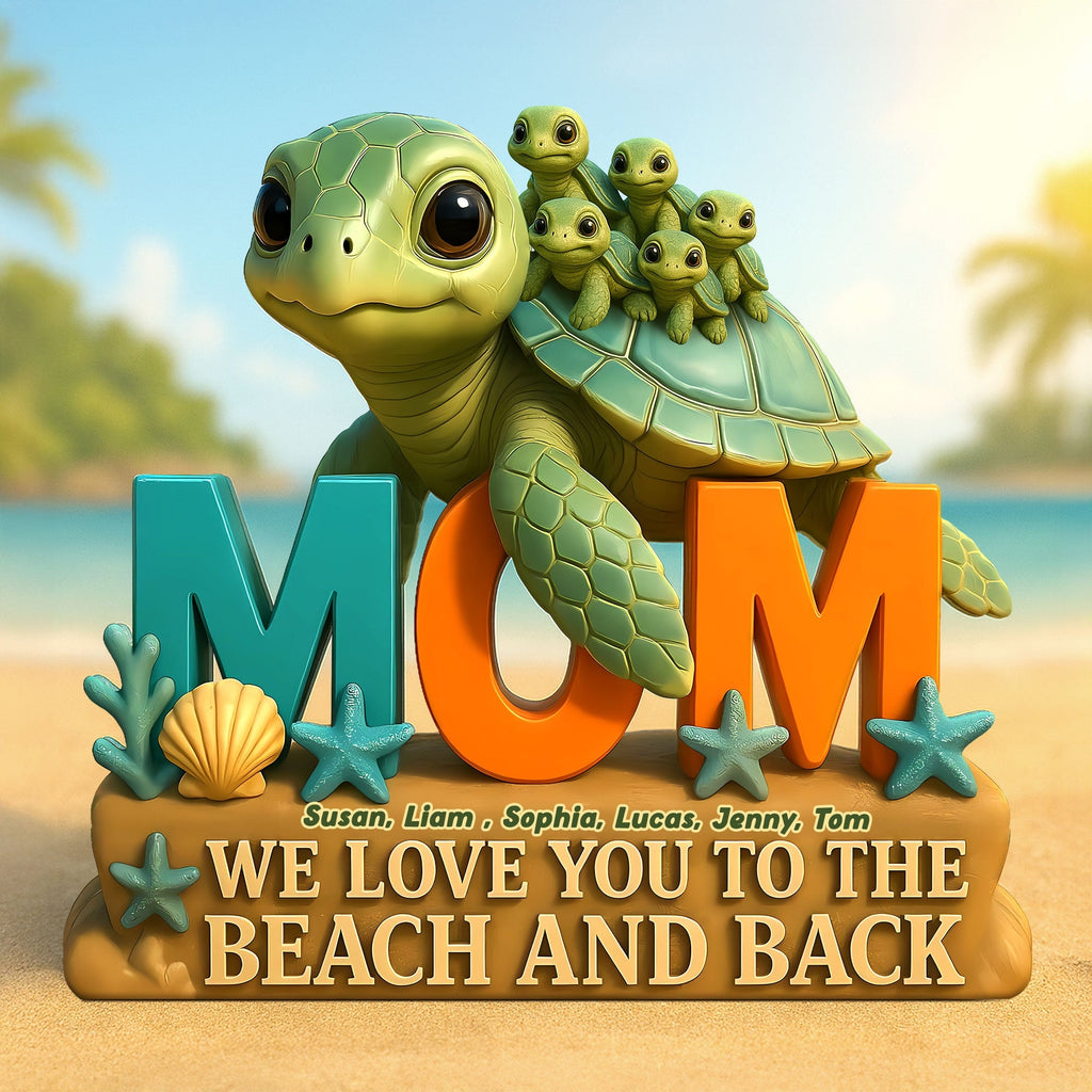Turtle Mom Plaque - Personalized Gifts For Mother 05TGTI150425