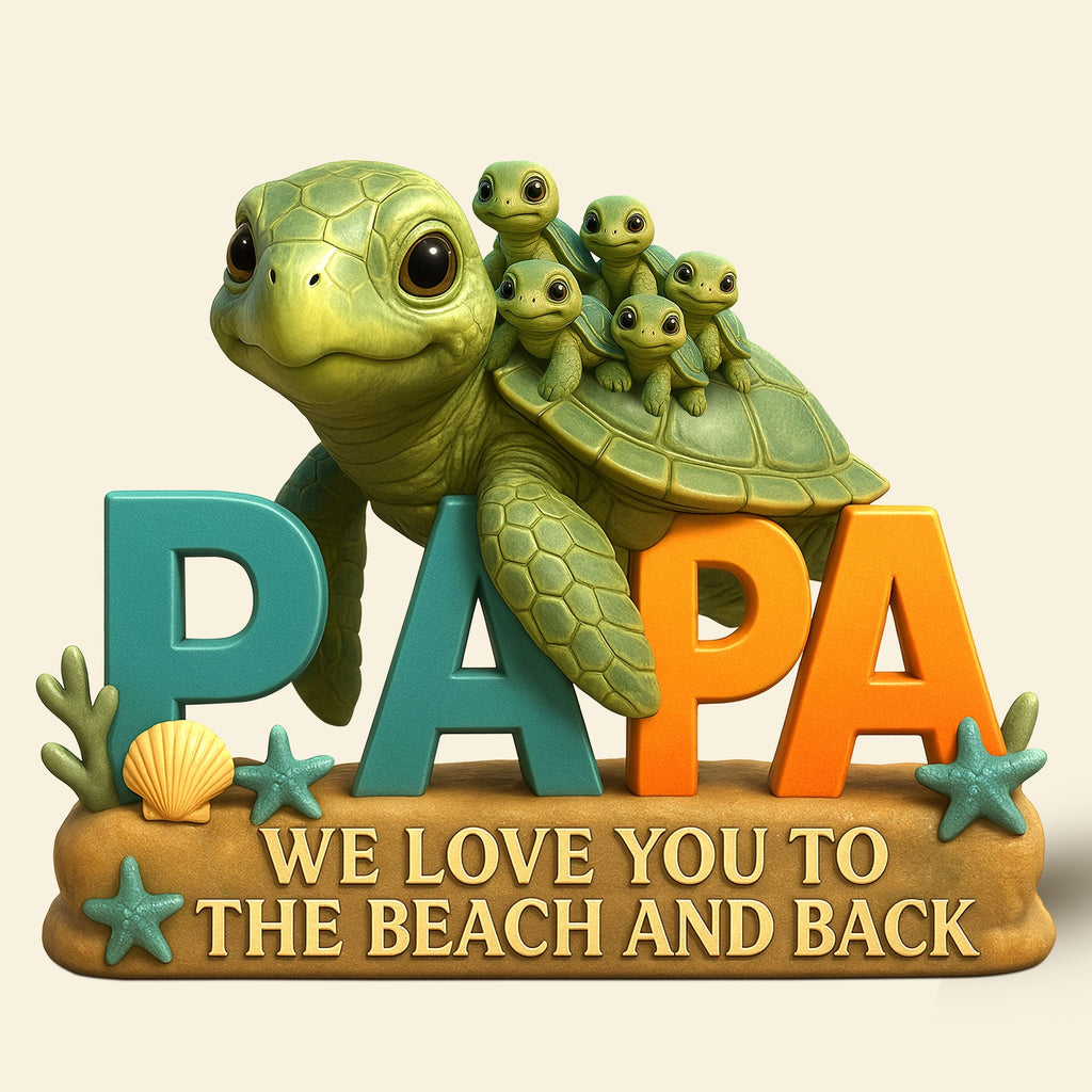 Turtle Dad Acrylic Plaque - Personalized Gifts For Dad 04TGTI030525